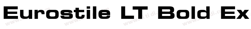 Eurostile LT Bold Ex字体转换